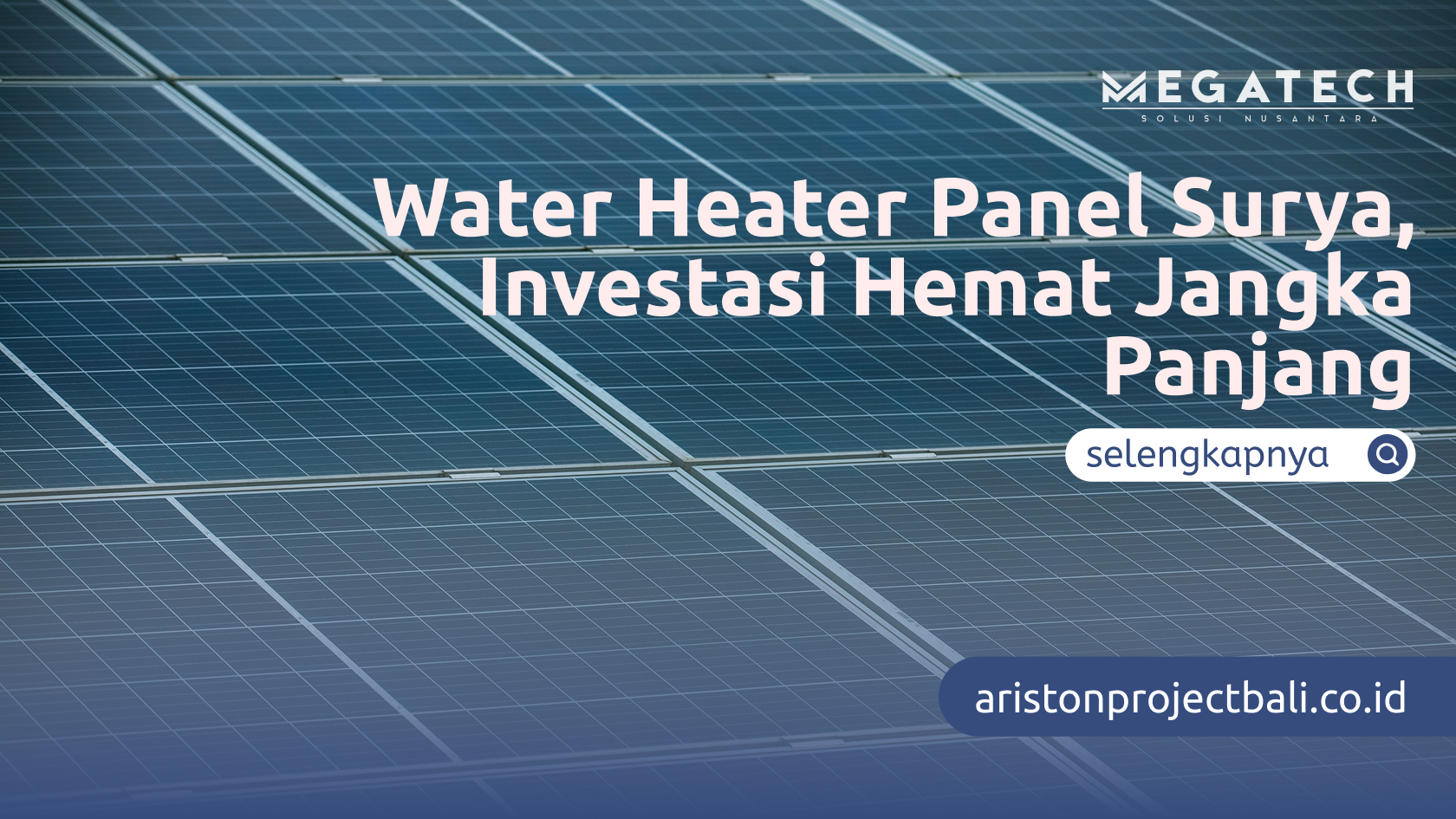 Water Heater Panel Surya, Investasi Hemat Jangka Panjang