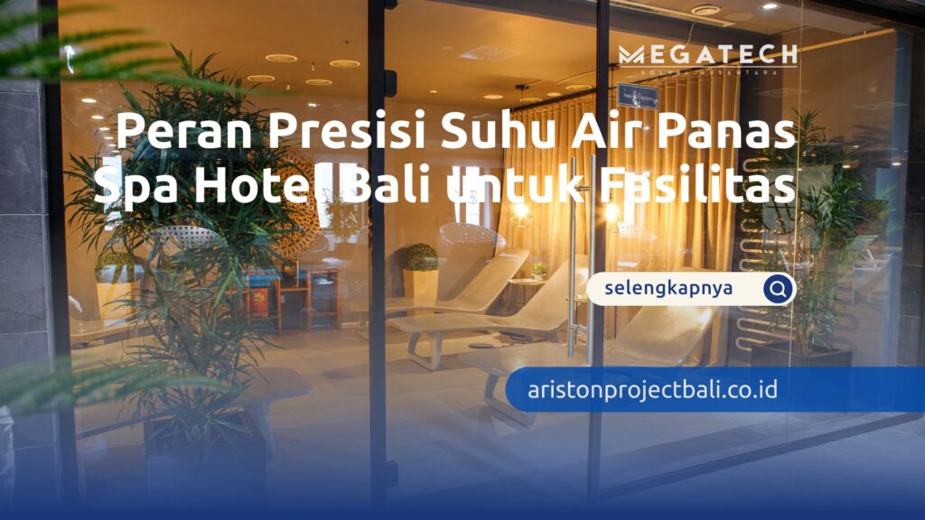 suhu air panas spa hotel Bali