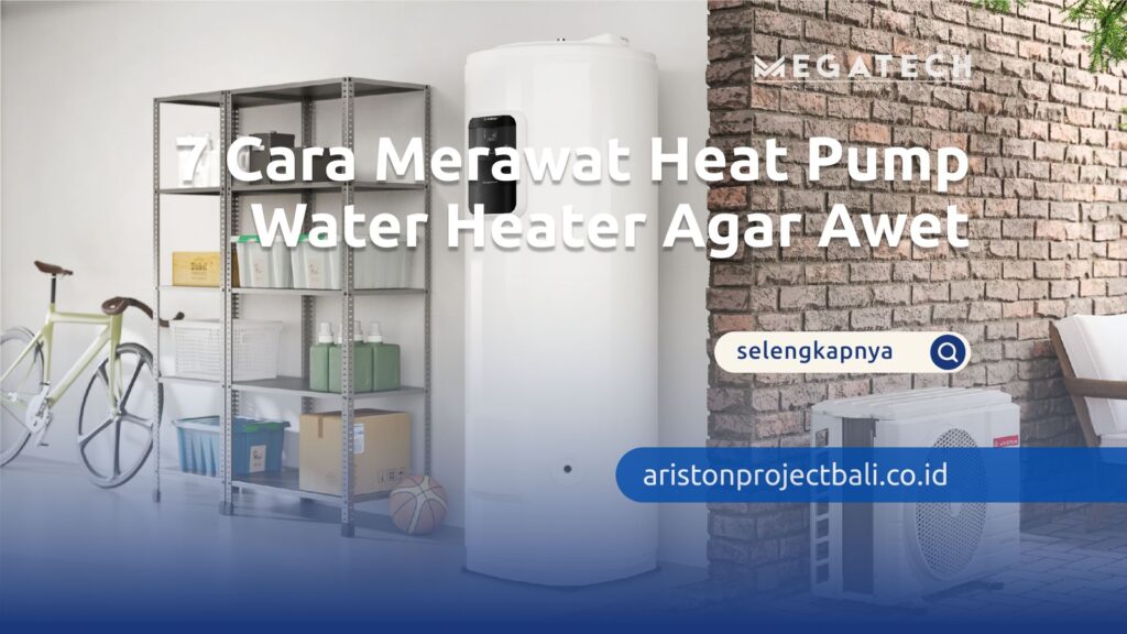 merawat heat pump water heater