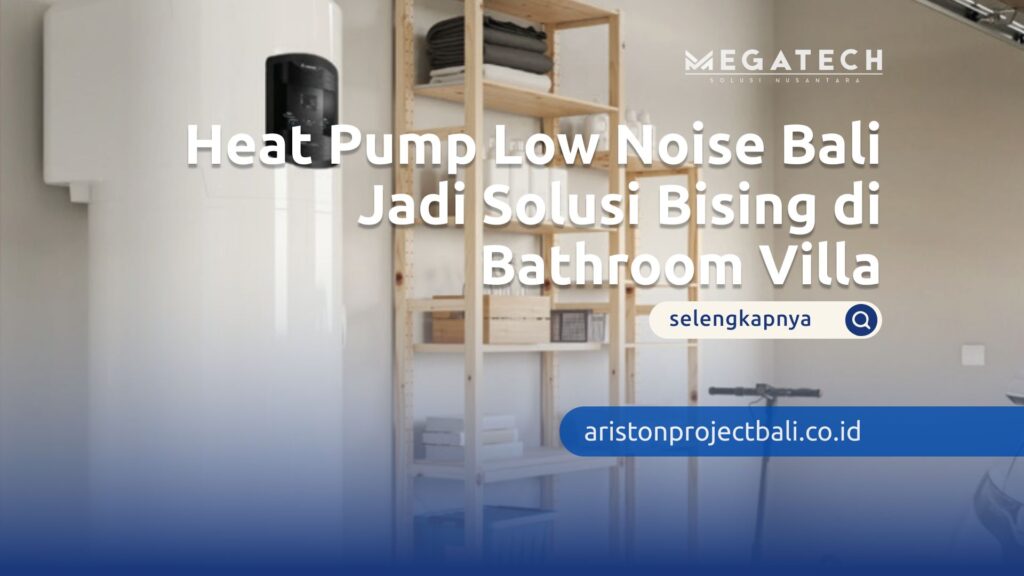 heat pump low noise bali