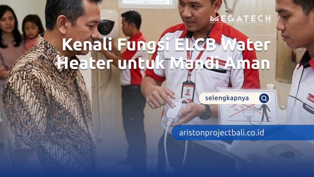 fungsi elcb water heater